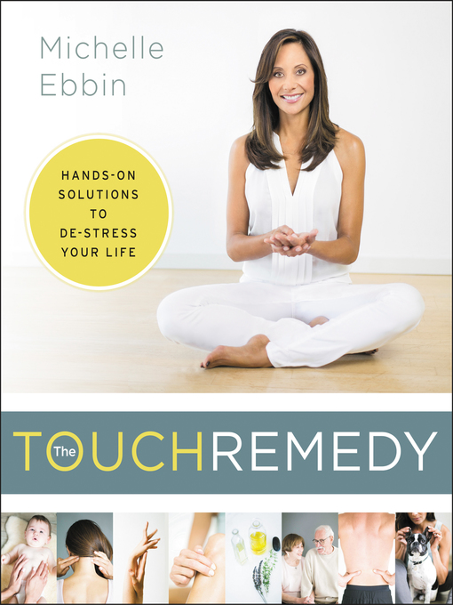 Title details for The Touch Remedy by Michelle Ebbin - Wait list